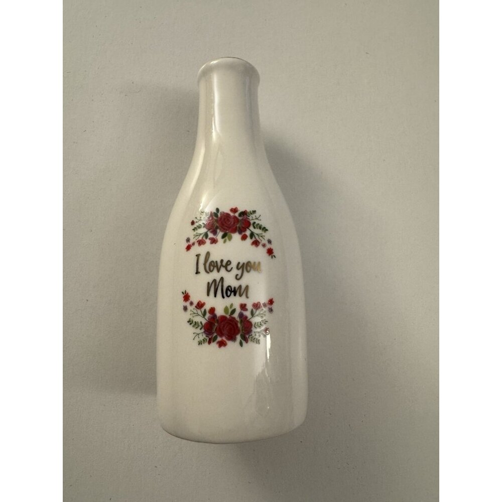 Natural Life Bud Vase "I Love You Mom" Flowers 6" BB5